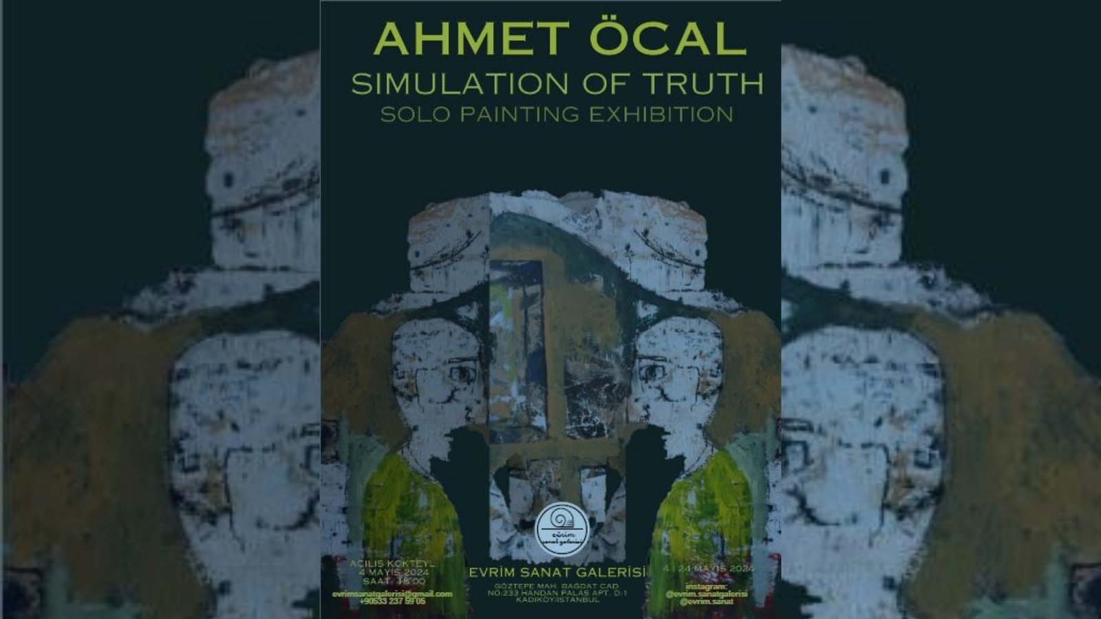 Ressam Ahmet Öcal’ın İstanbul’daki Sergisi: “Simulation of Truth”