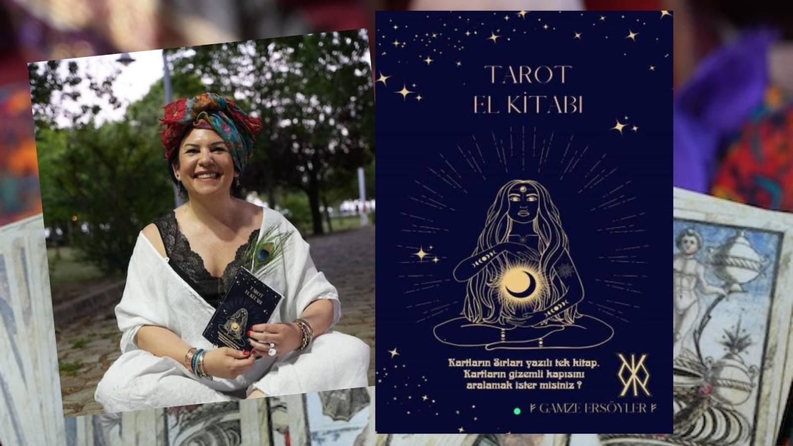 Gamze Ersöyler'den Yeni Başlangıç Tarot'a Dair Her Şey Bu Kitapta