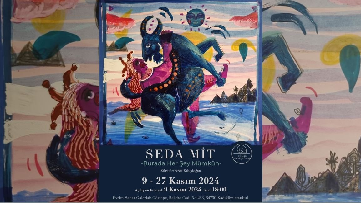 Seda Mit’in Son Dönem Çalışmaları “Burada Her Şey Mümkün” Sergisiyle Evrim Sanat Galerisi’nde