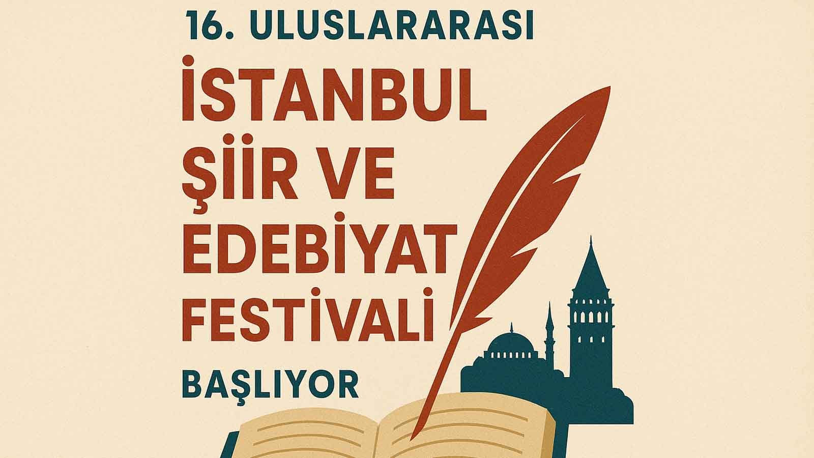 Şiir derneği 16. uluslararası İstanbul Şiir ve edebiyat festivali’ni düzenliyor