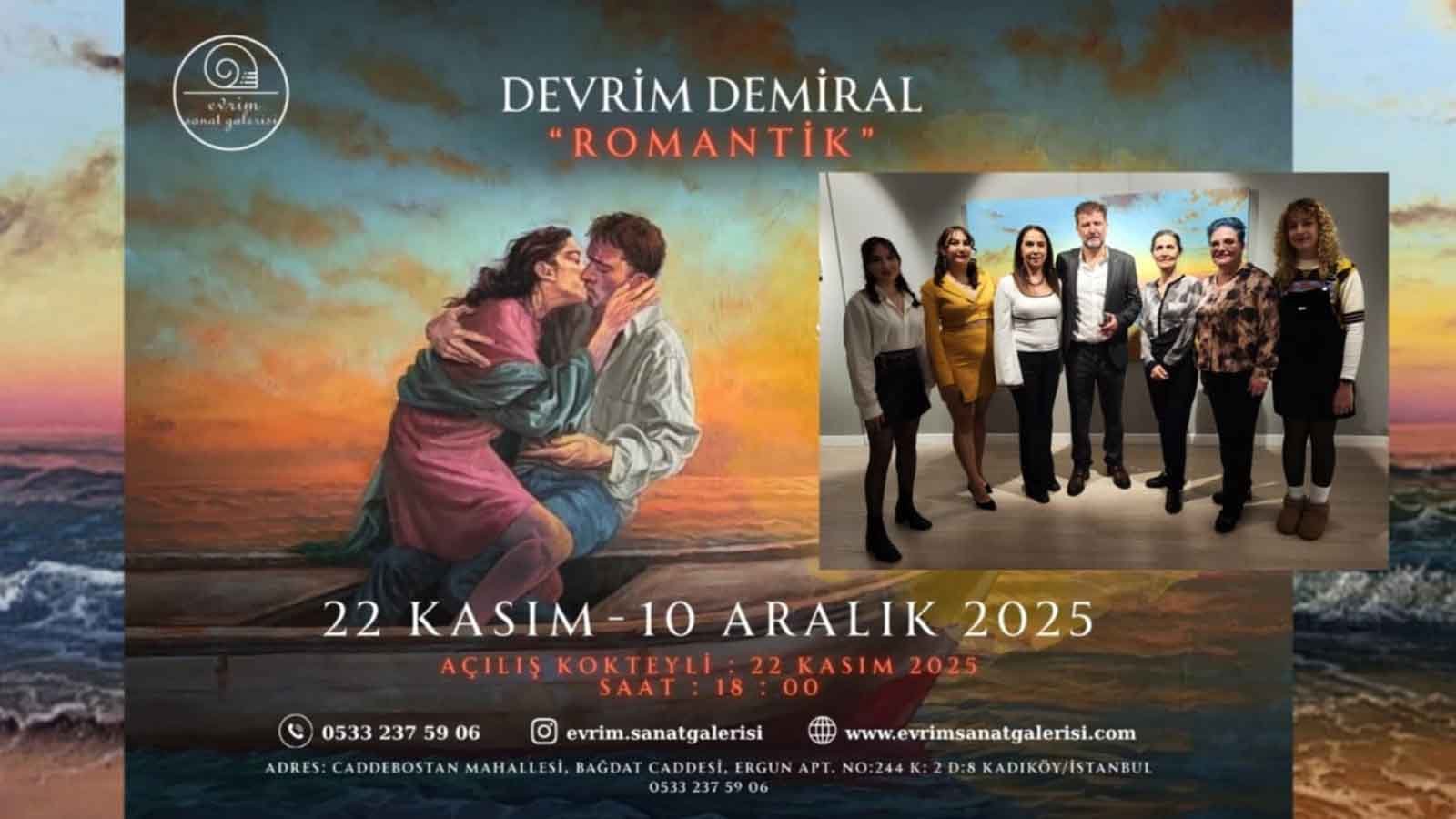 Devrim Demiral Romantik Sergisi ile Evrim Sanat Galerisi'nde